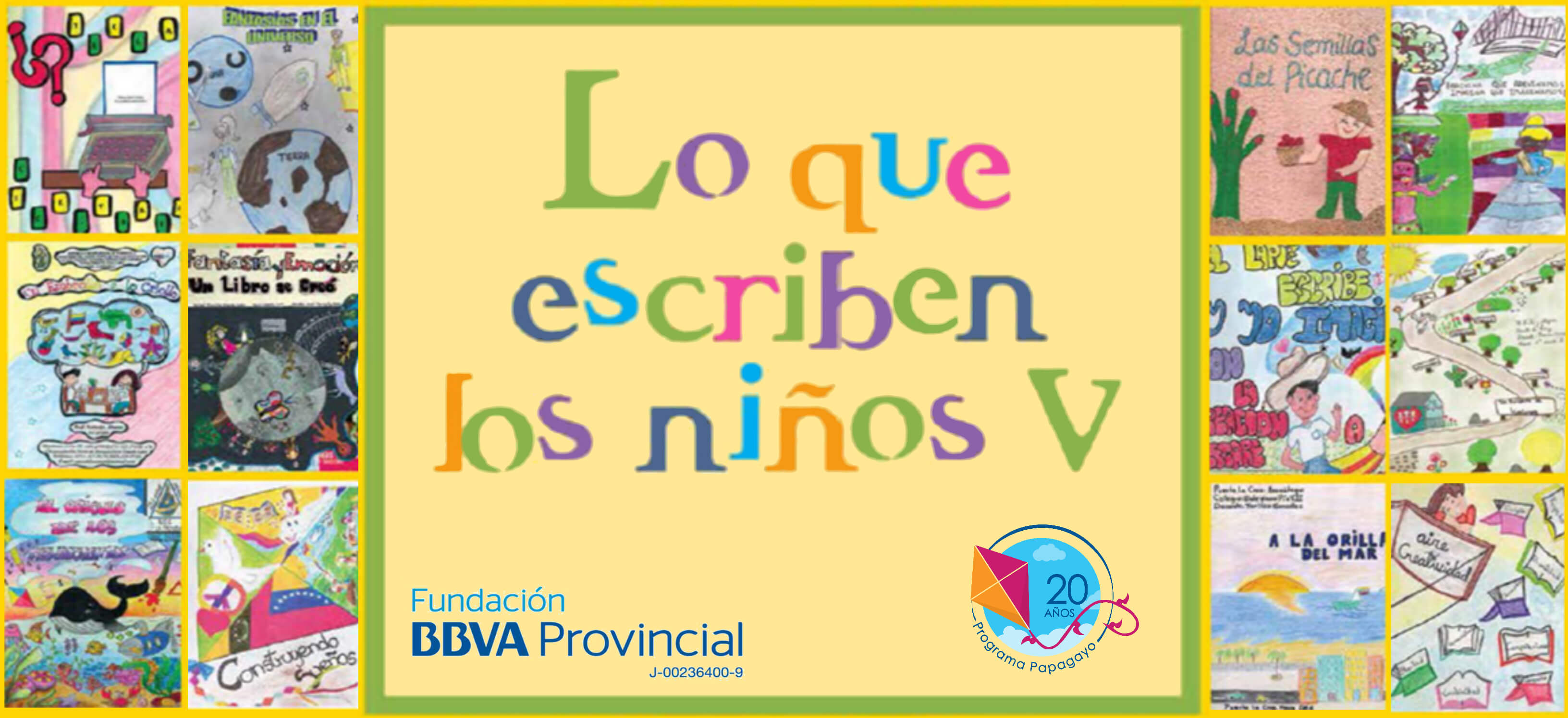 La que escriben los niños V, Fundación BBVA Provincial La que escriben los niños V, Fundación BBVA Provincial