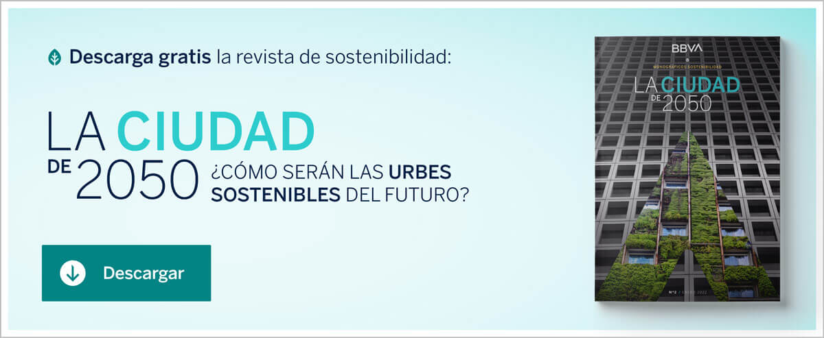 Descarga gratis la revista sostenible de BBVA sobre la Ciudad de 2050