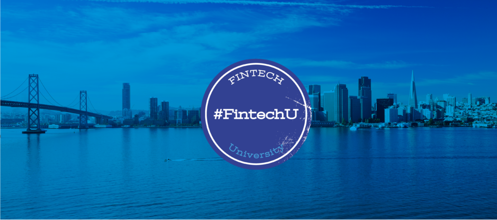 Fintech University comes to San Francisco on Oct. 17 An image for Fintech University in San Francisco