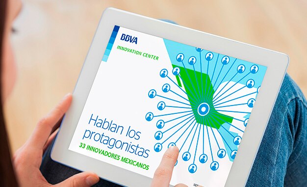 ebook-cibbva-habla-los-protagonistas-33-innovadores-mexicoebook-cibbva-habla-los-protagonistas-33-innovadores-mexico